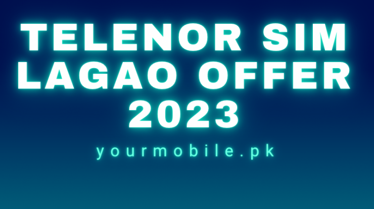 Telenor Sim Lagao Offer