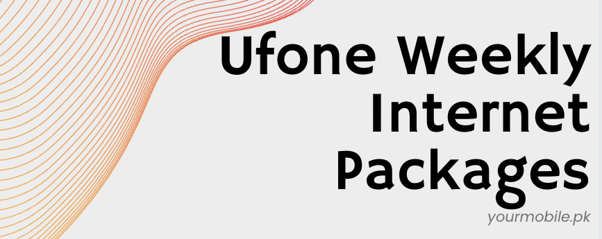 Ufone weekly internet packages