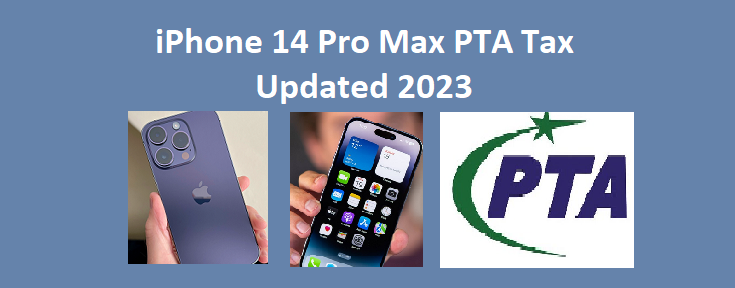 iPhone 14 Pro max PTA Tax