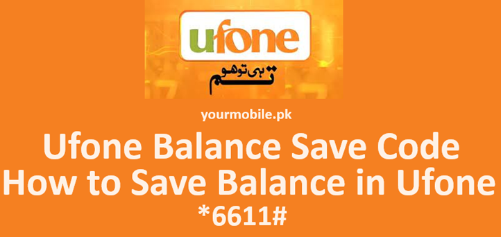 ufone balance save code